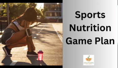 Sports Nutrition Game Plan