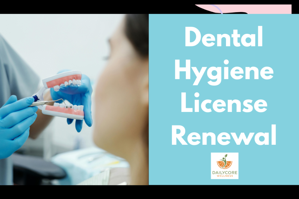 Dental Hygiene License Renewal