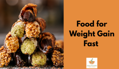 Food for Weight Gain Fast