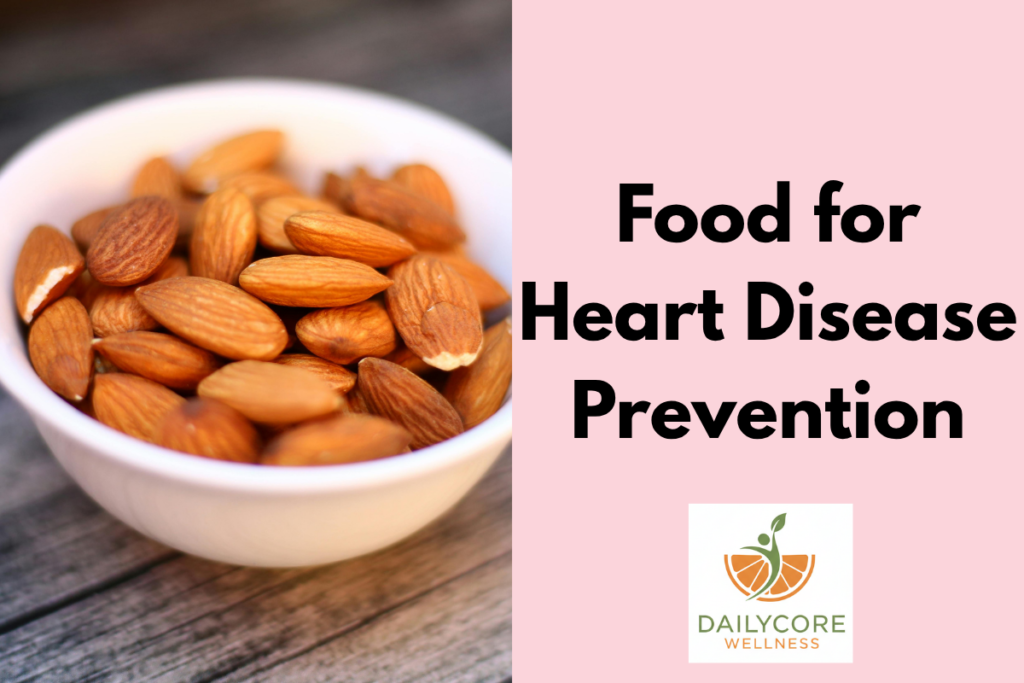 Foods for Heart Disease Prevention