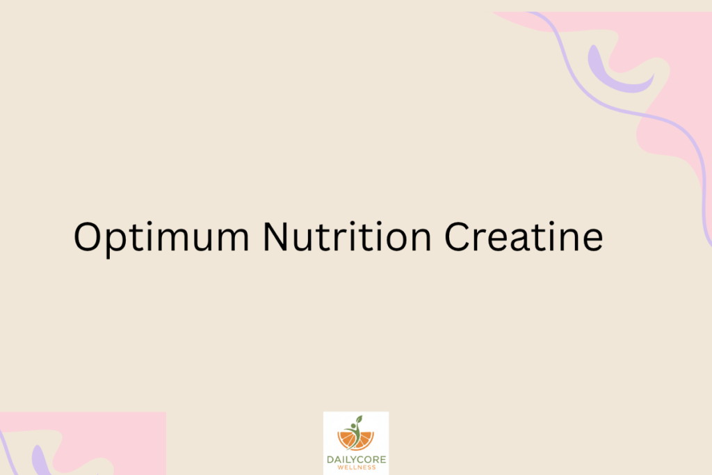 Optimum Nutrition Creatine 