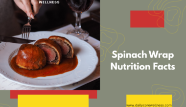 Spinach Wrap Nutrition Facts