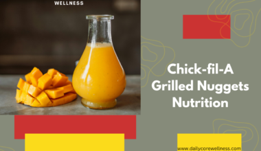 Chick-fil-A Grilled Nuggets Nutrition