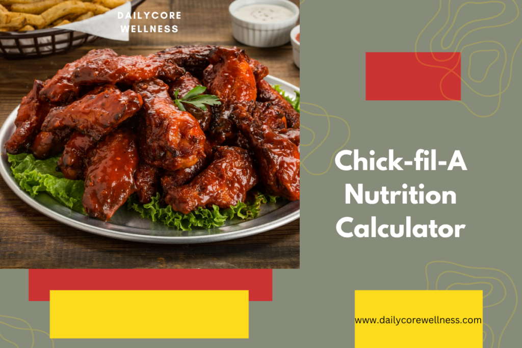 Chick-fil-A Nutrition Calculator