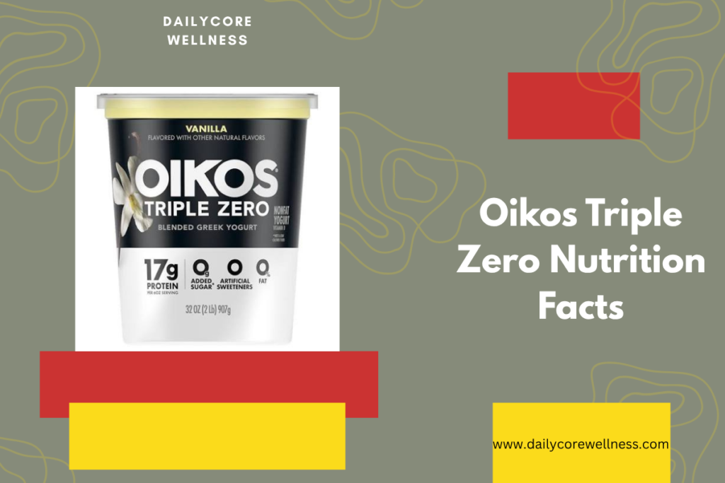 Oikos Triple Zero Nutrition Facts