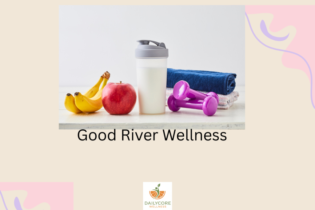 Good River Wellness