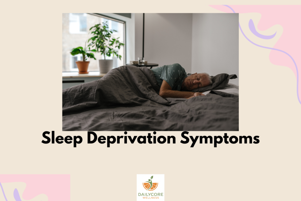 Sleep Deprivation Symptoms